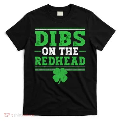 Dibs On The Redhead T-Shirt