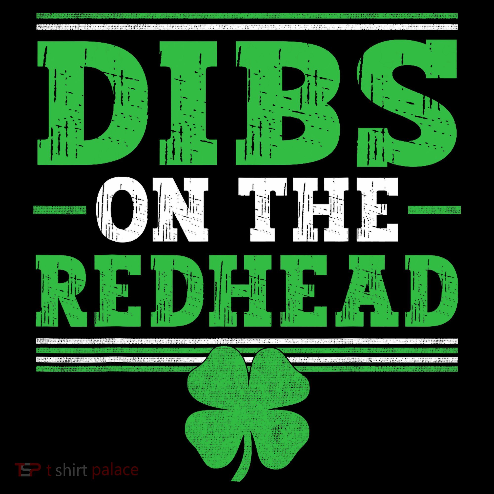 Dibs On The Redhead Button