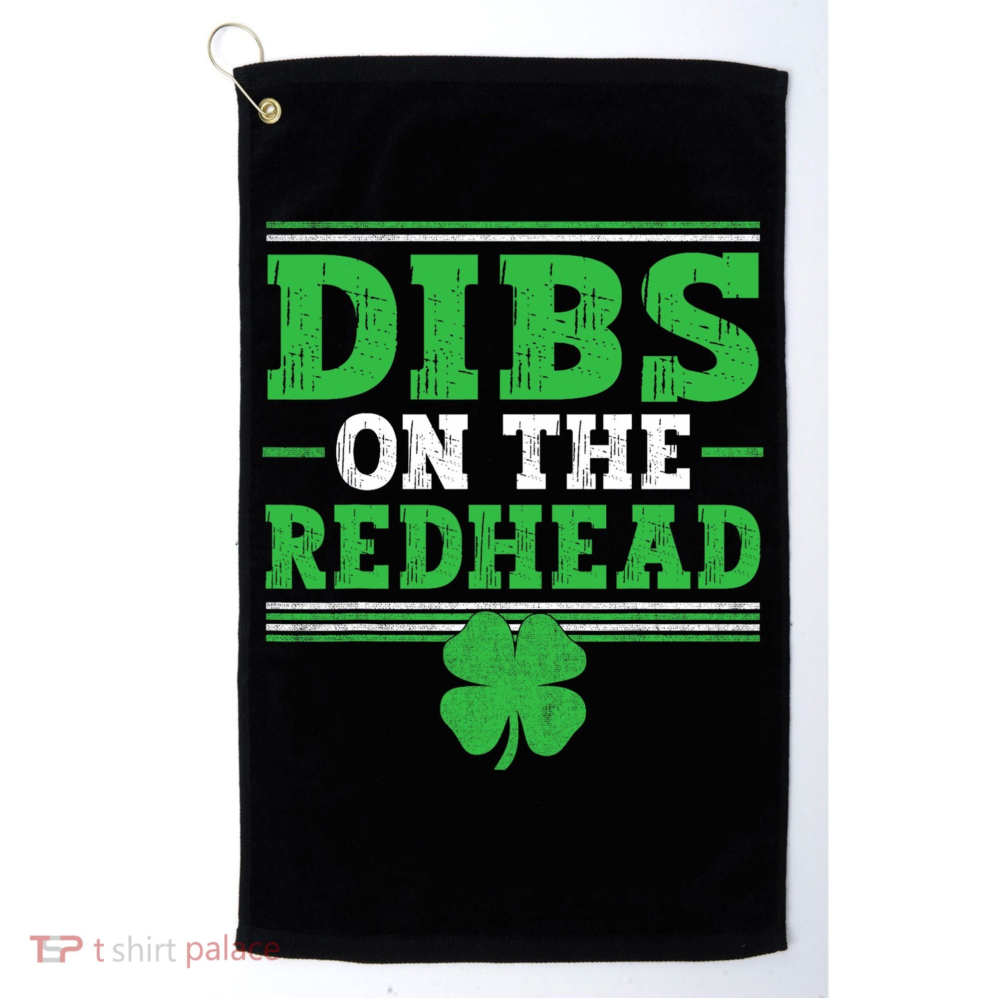 Dibs On The Redhead Golf Towel