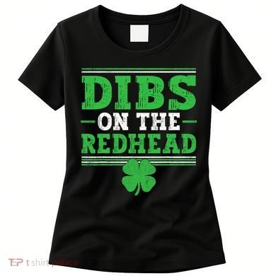 Dibs On The Redhead Women's T-Shirt