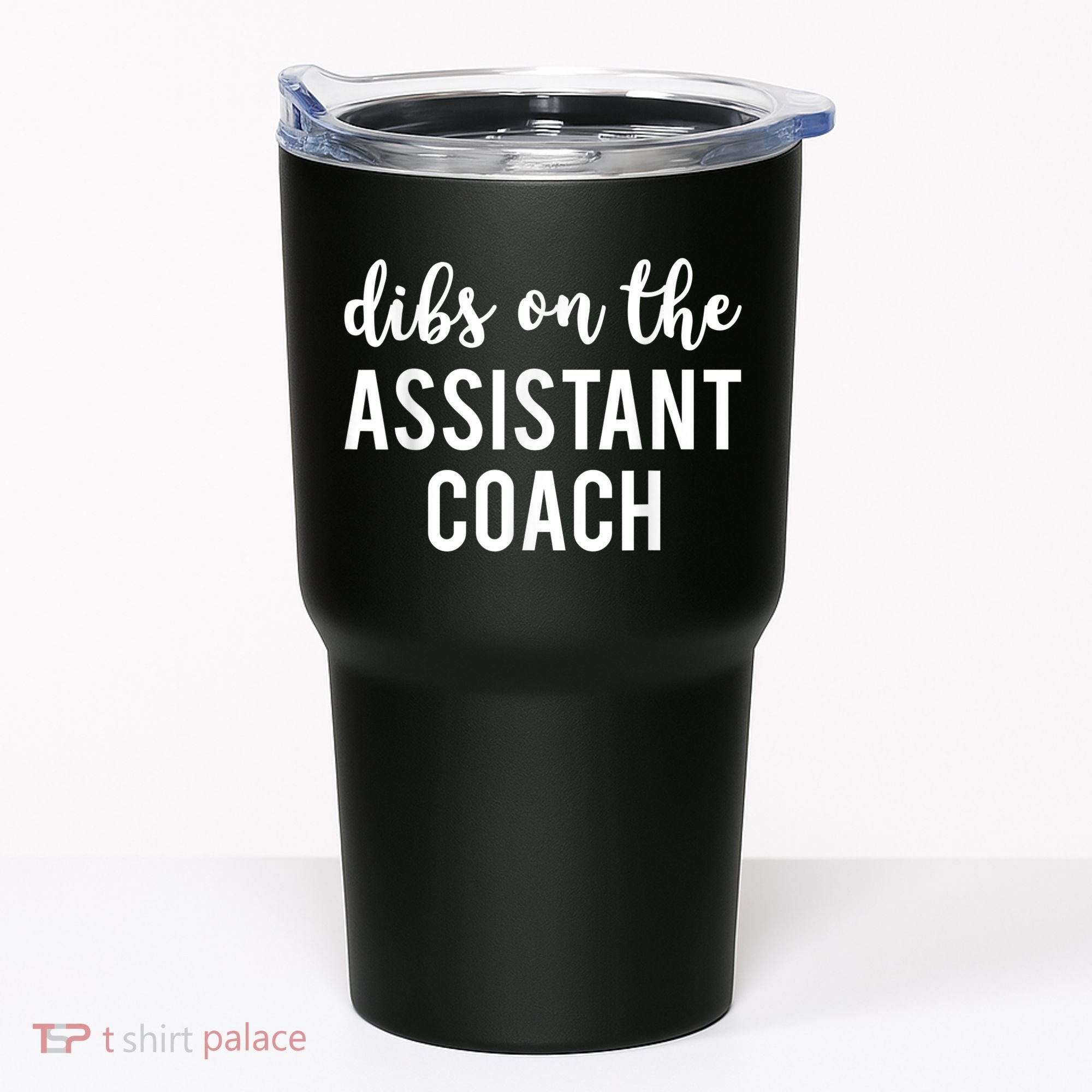 Dibs On The Assistant Coach Funny Sports Coach Tumbler
