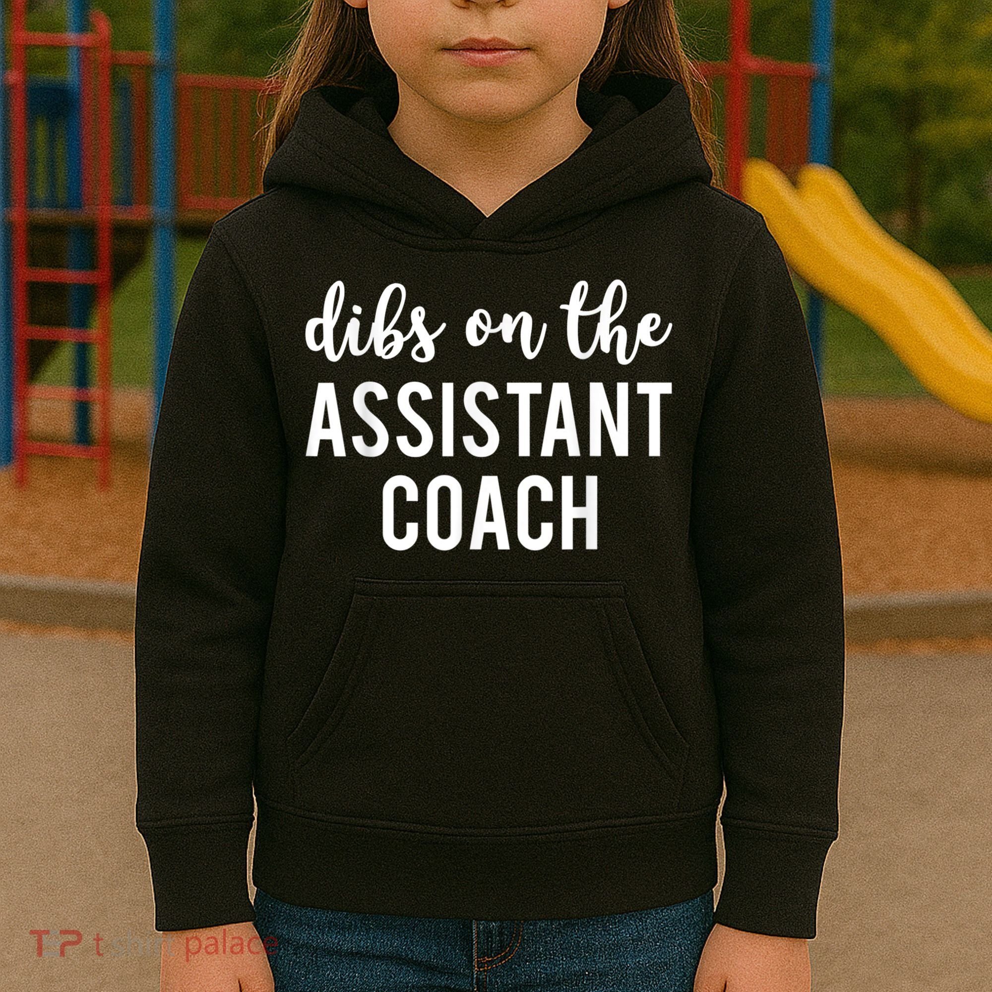 Dibs On The Assistant Coach Funny Sports Coach Kids Hoodie