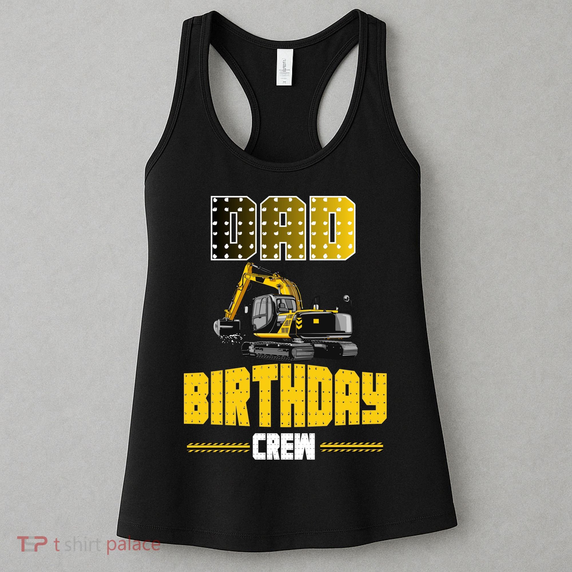 Dad Of The Birthday Crew Party Excavator Women's Tank Top