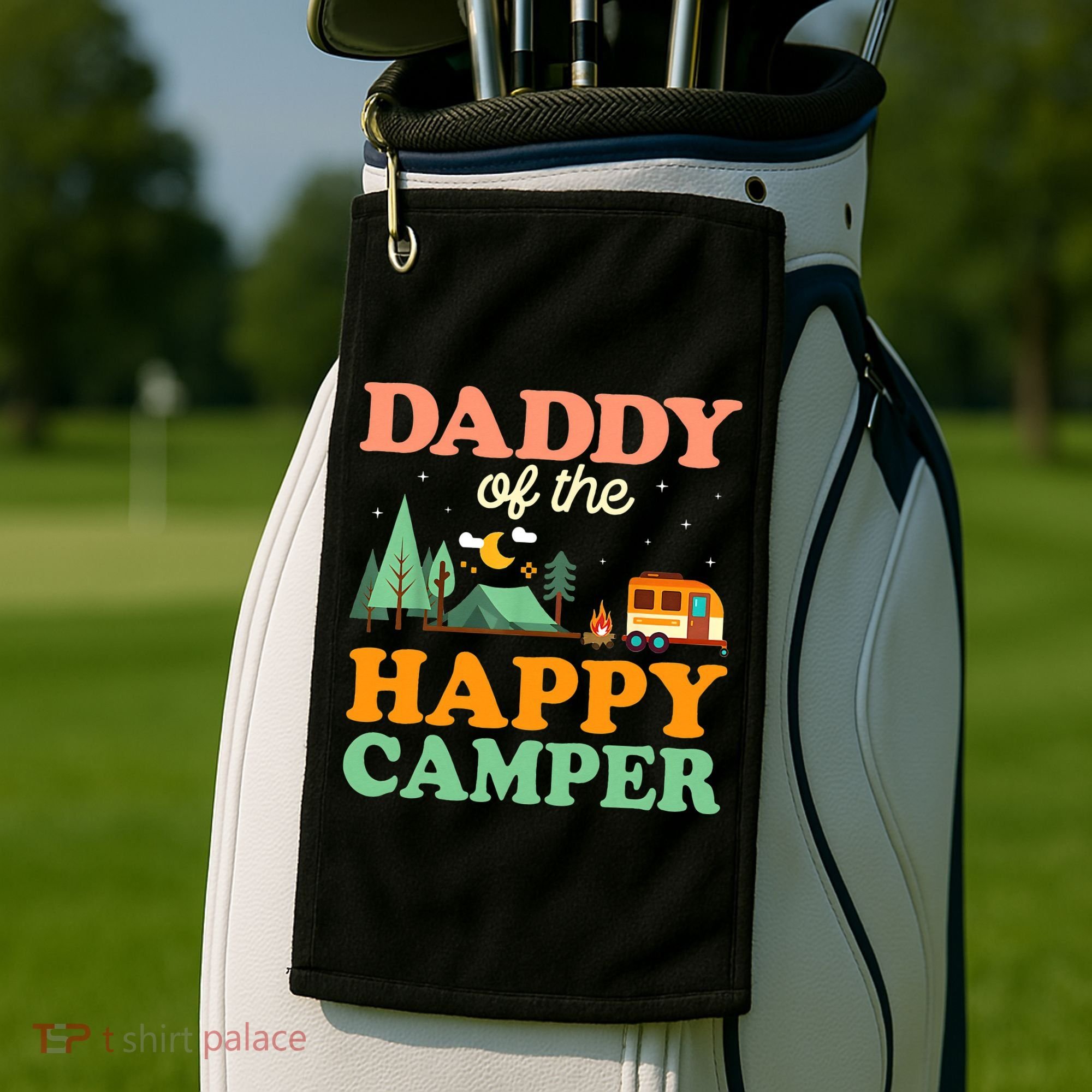 Daddy Of The Happy Camper 1st Bday Camping Trip Golf Towel