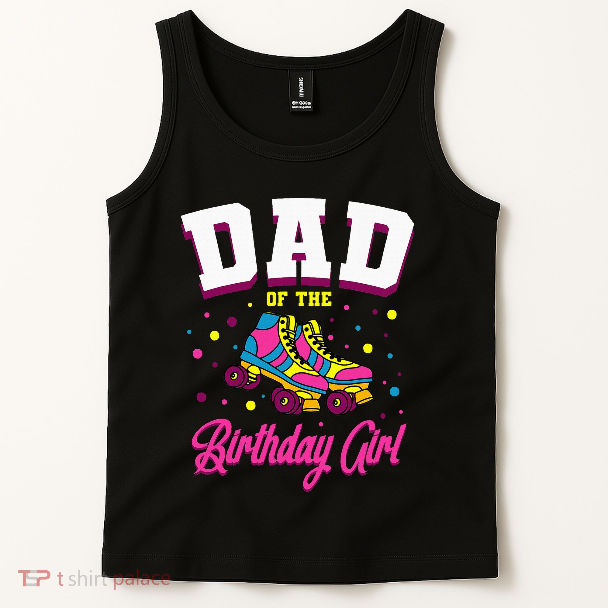 Dad Of The Birthday Roller Skates Bday Tank Top