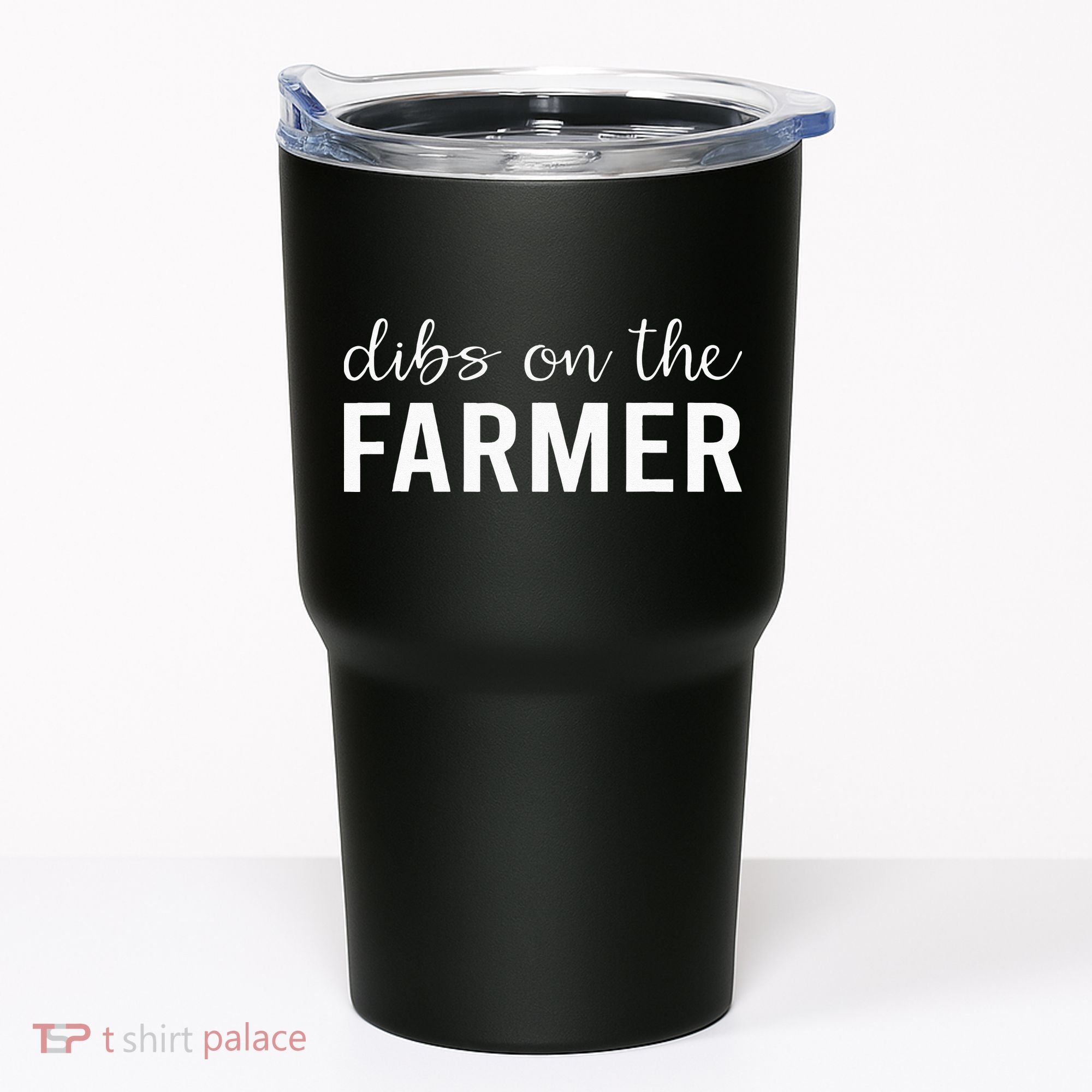 Dibs On The Farmer Funny Farmer's Wife Gift Tumbler