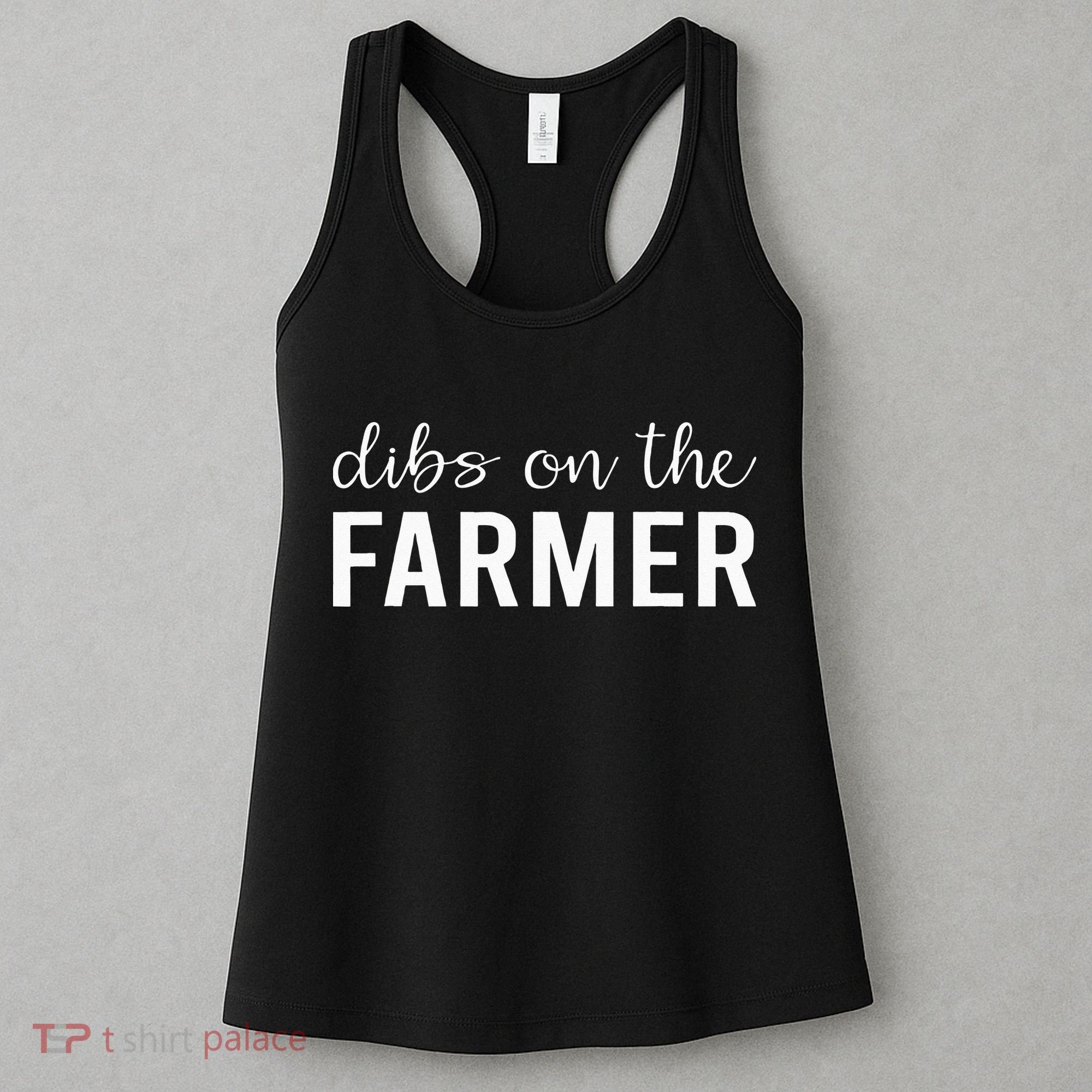 Dibs On The Farmer Funny Farmer's Wife Gift Women's Tank Top