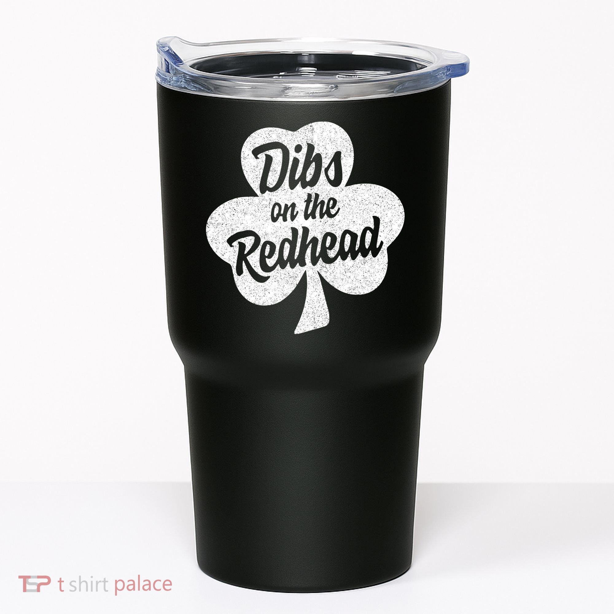Dibs On The Redhead Funny St Patricks Day Drinking Tumbler