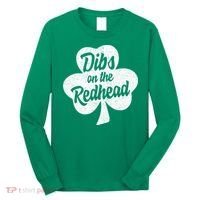 Dibs On The Redhead Funny St Patricks Day Drinking Long Sleeve Shirt thumb 0