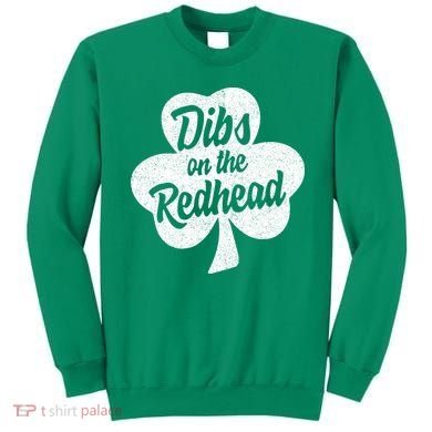 Dibs On The Redhead Funny St Patricks Day Drinking Sweatshirt
