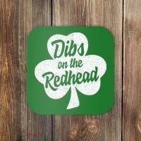 Dibs On The Redhead Funny St Patricks Day Drinking Coaster thumb 0