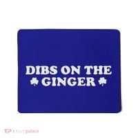 Dibs On The Ginger Mousepad thumb 0