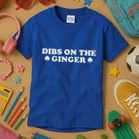 Dibs On The Ginger Kids T-Shirt thumb 3
