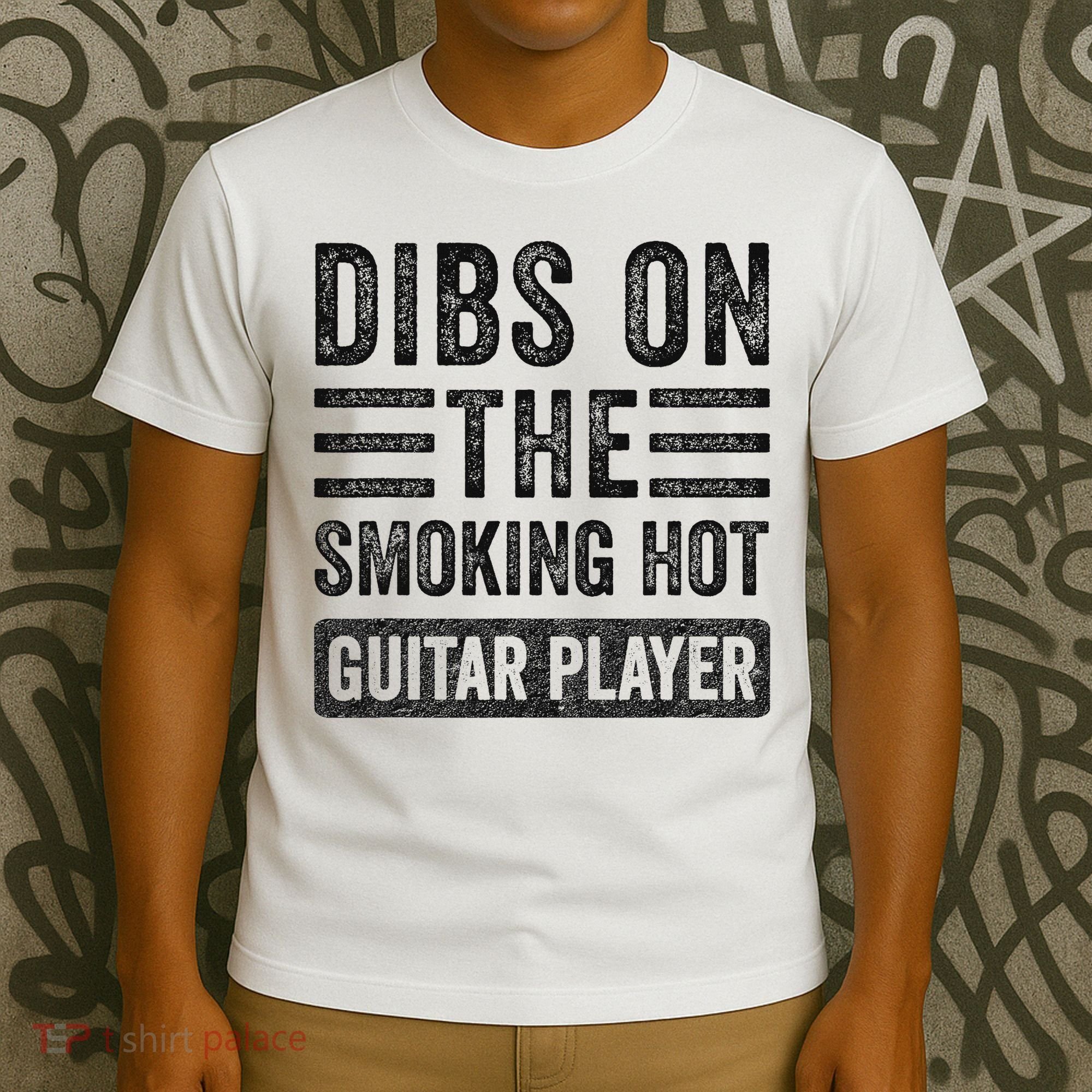 Dibs On The Smoking Hot Guitar Player Funny Wife Girlfriend T-Shirt