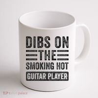Dibs On The Smoking Hot Guitar Player Funny Wife Girlfriend Coffee Mug thumb 1