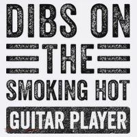 Dibs On The Smoking Hot Guitar Player Funny Wife Girlfriend Polo thumb 3
