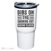 Dibs On The Smoking Hot Guitar Player Funny Wife Girlfriend Tumbler thumb 0