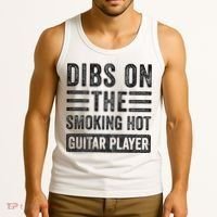 Dibs On The Smoking Hot Guitar Player Funny Wife Girlfriend Tank Top thumb 3