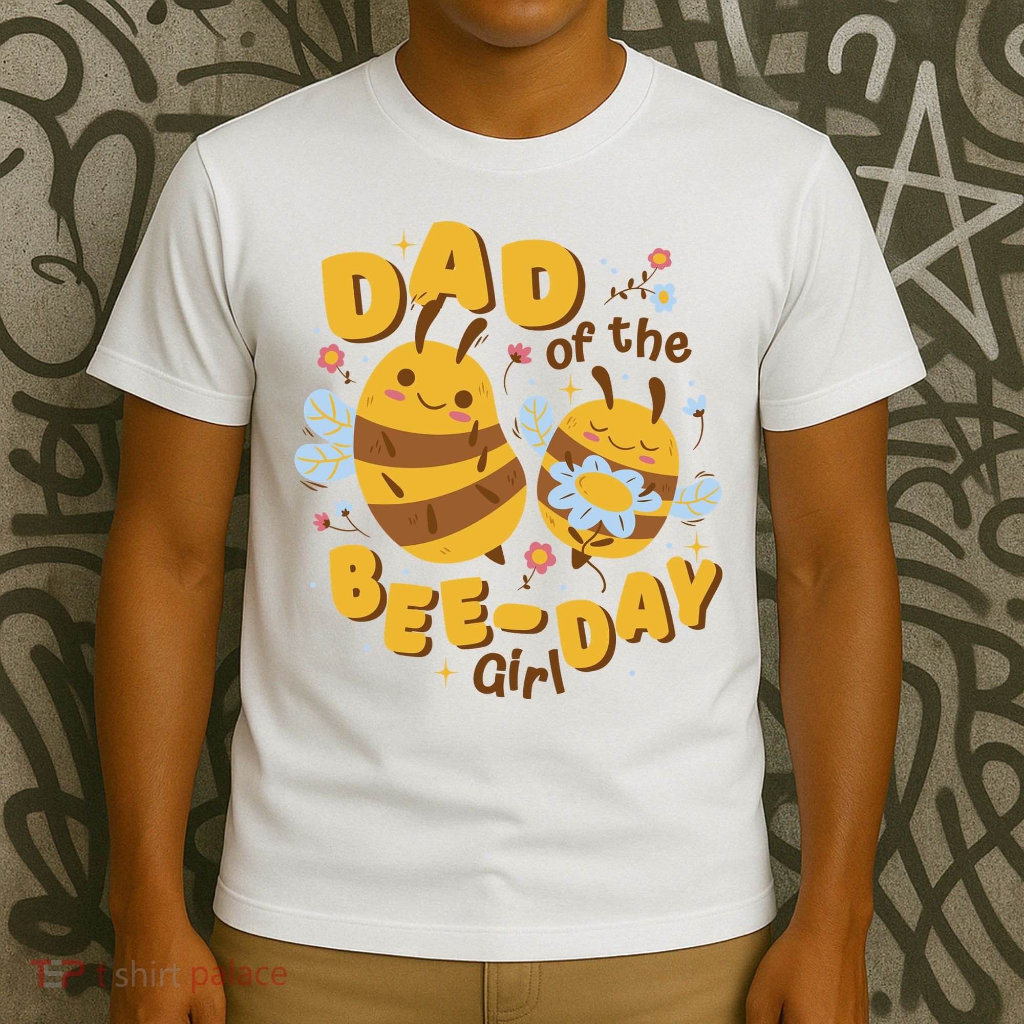 Dad Of The Bee Day Girl Birthday T-Shirt