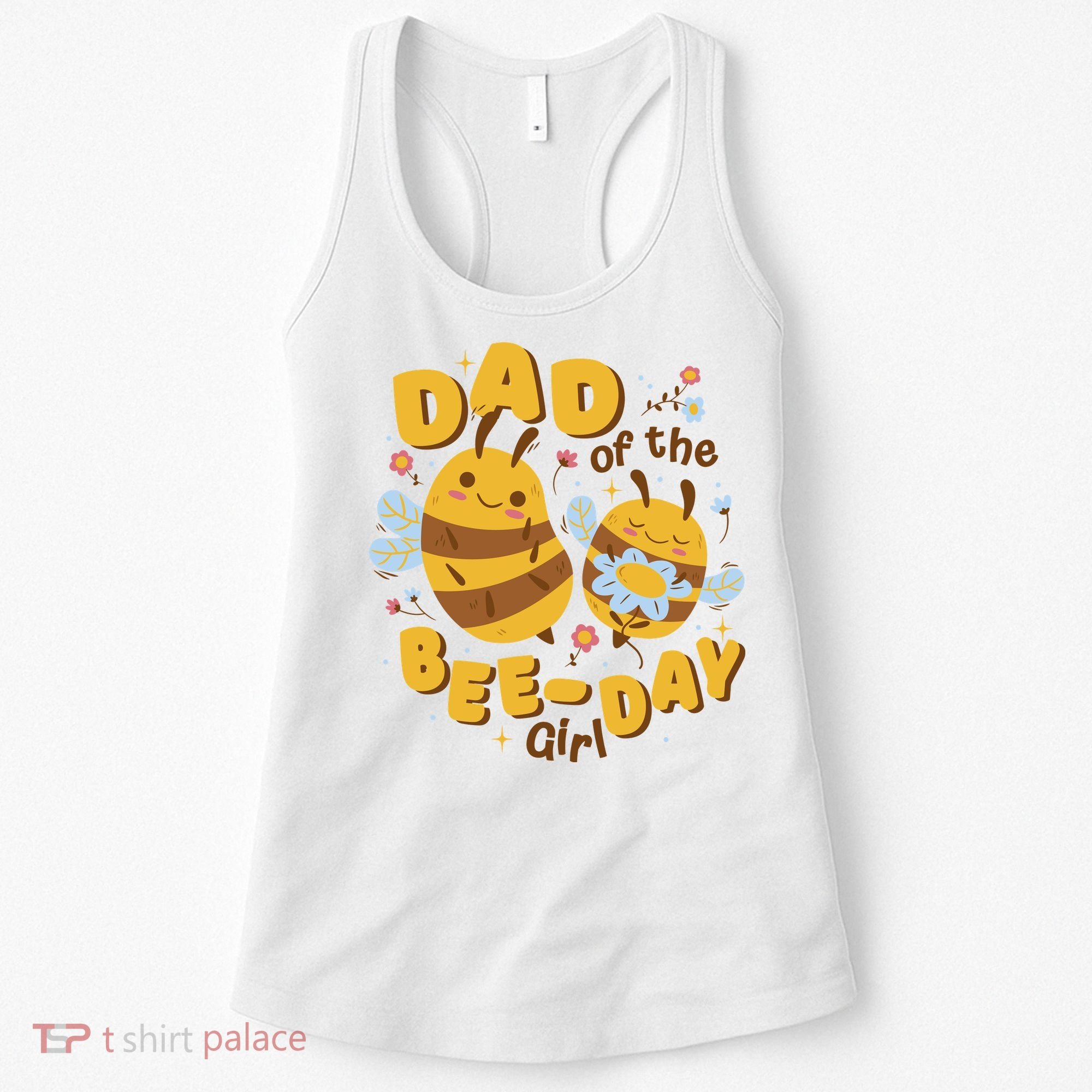 Dad Of The Bee Day Girl Birthday Women's Tank Top