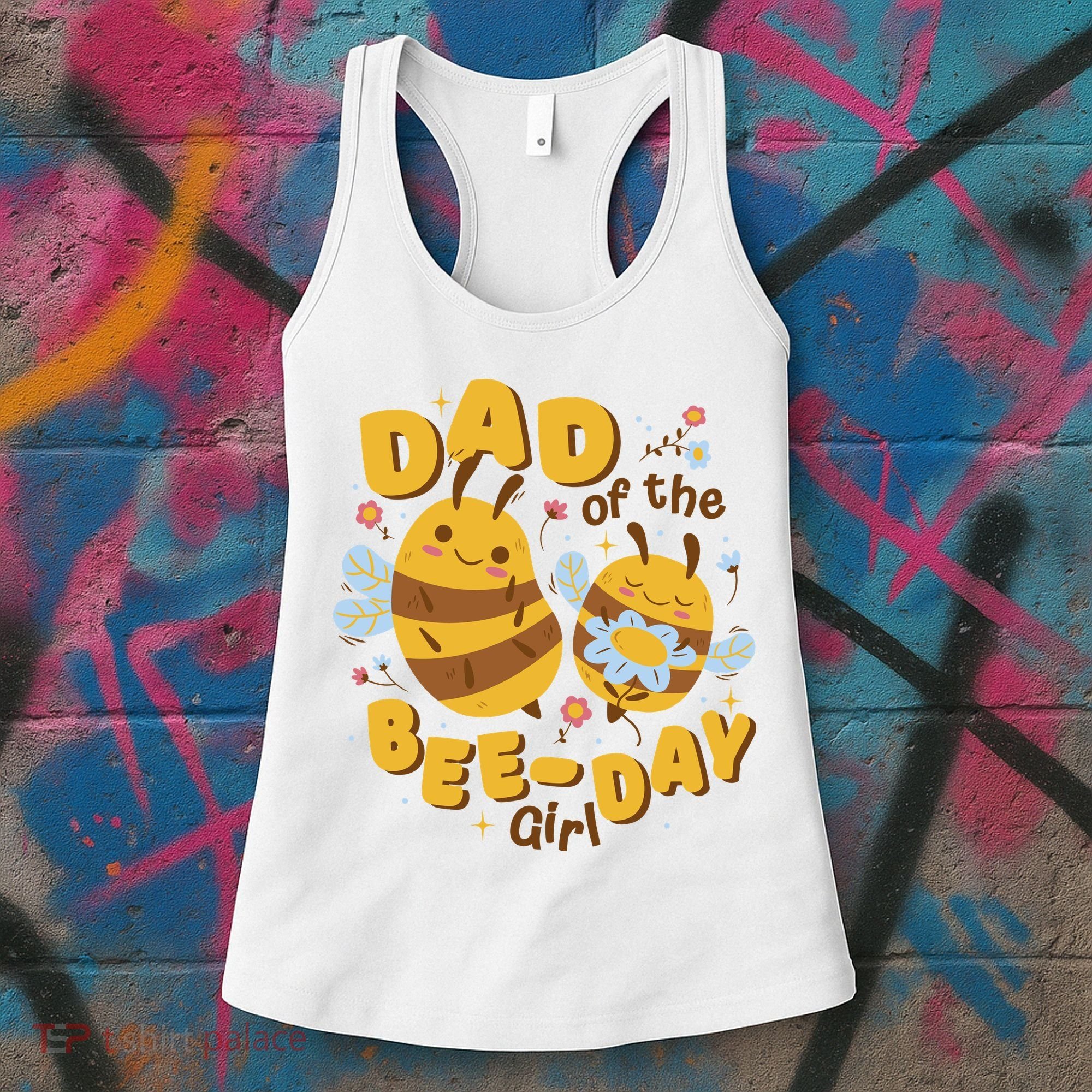 Dad Of The Bee Day Girl Birthday Women's Tank Top