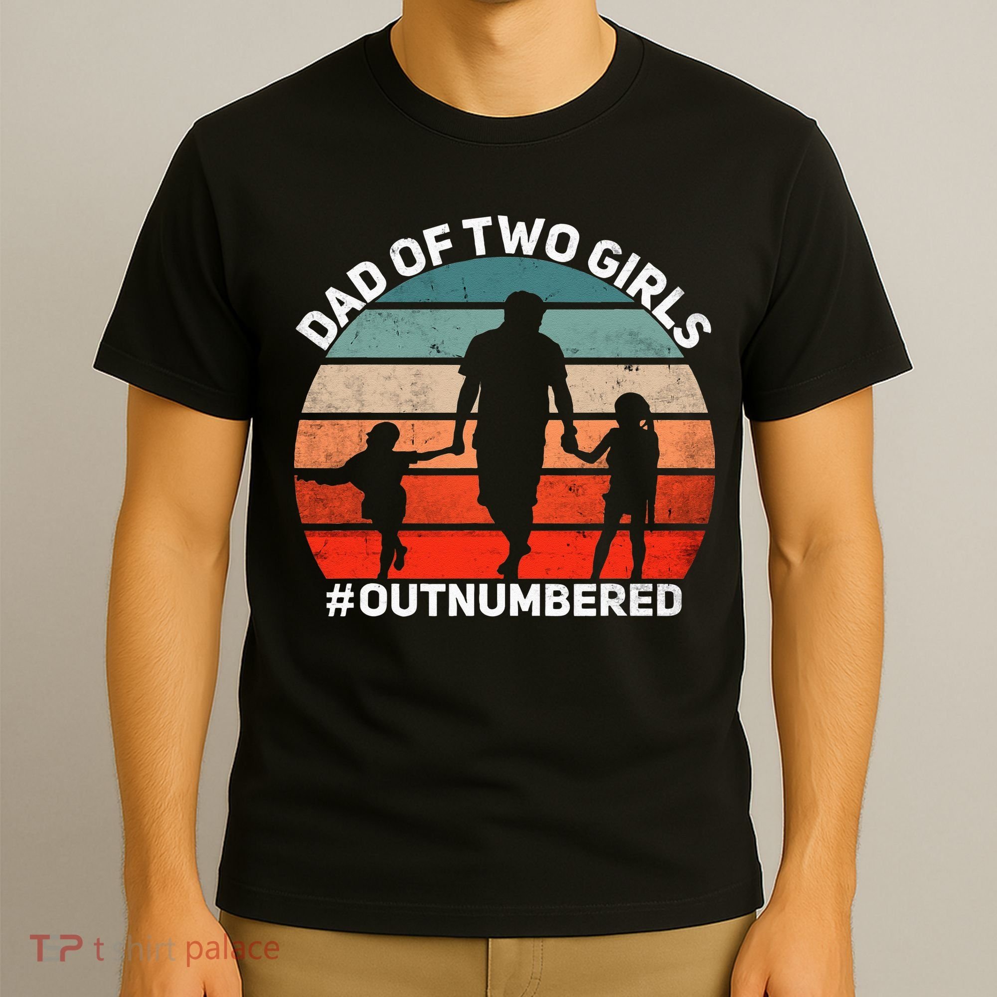 Dad Of Two Outnumbered Retro 2 Daughters Fathers Day T-Shirt