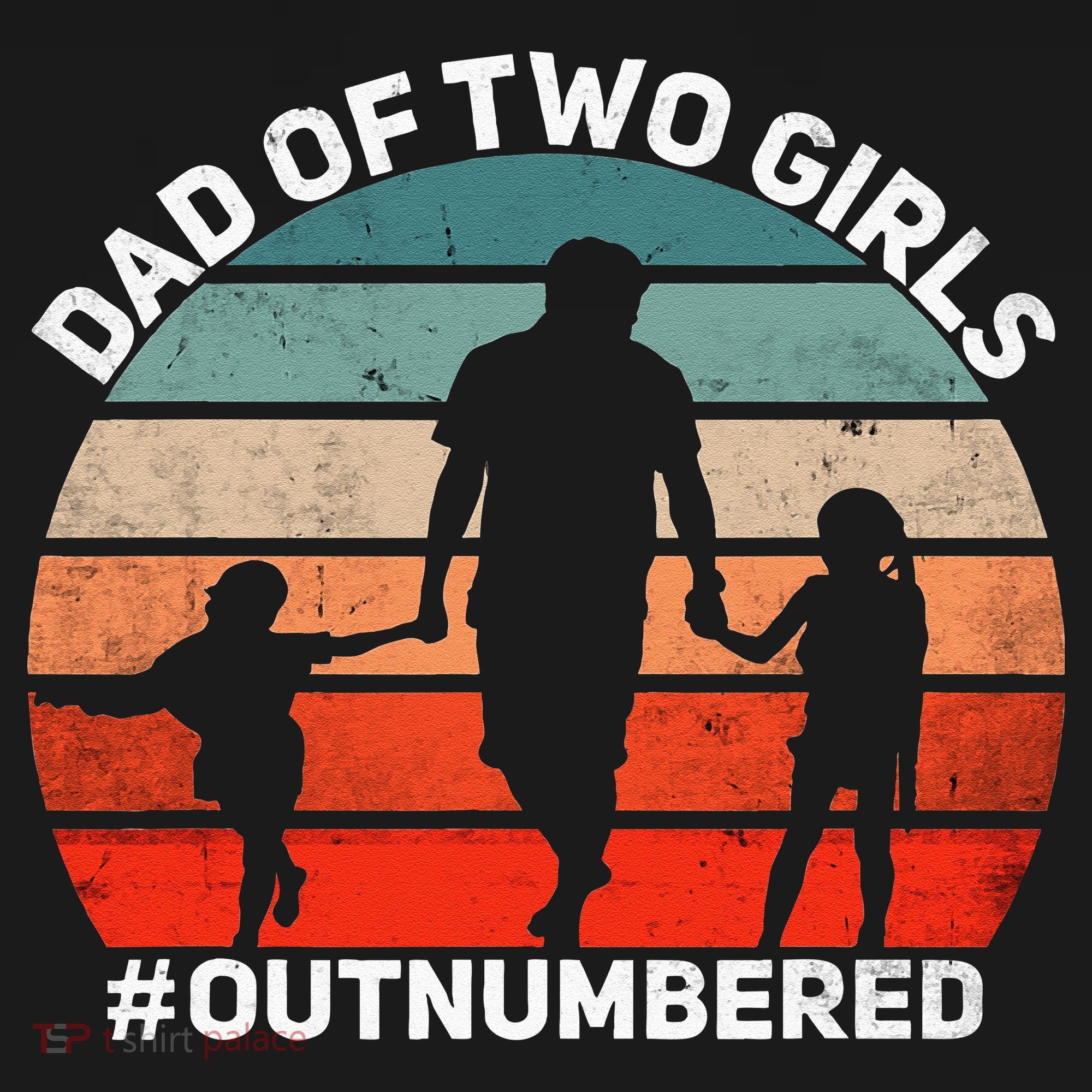 Dad Of Two Outnumbered Retro 2 Daughters Fathers Day T-Shirt