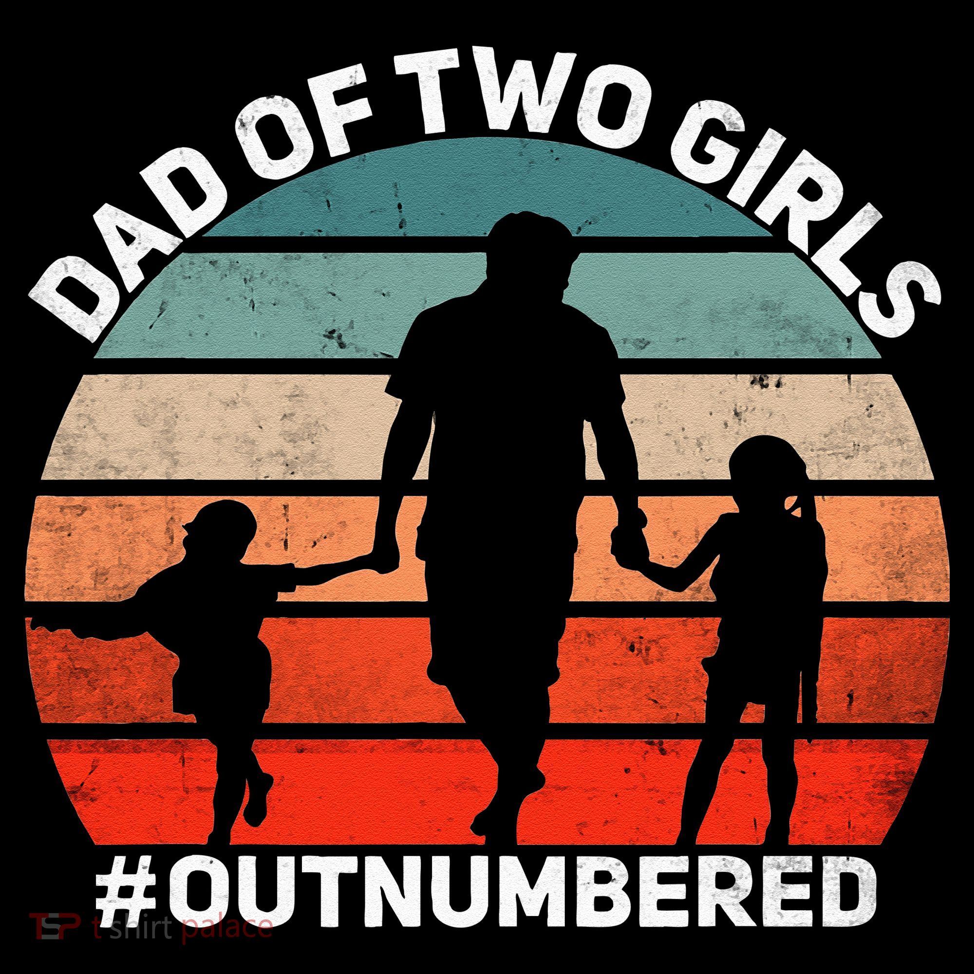 Dad Of Two Outnumbered Retro 2 Daughters Fathers Day Women's Hoodie