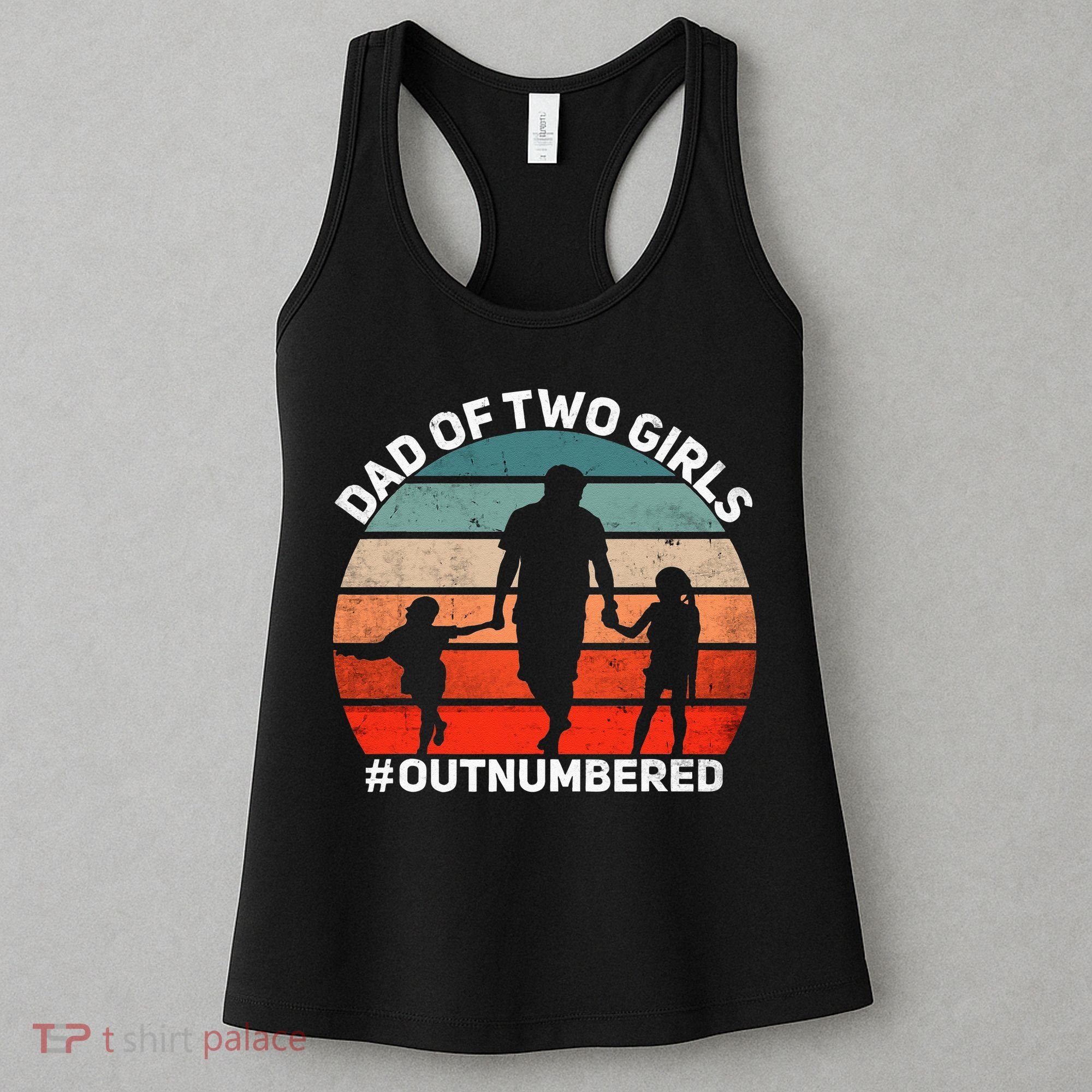 Dad Of Two Outnumbered Retro 2 Daughters Fathers Day Women's Tank Top
