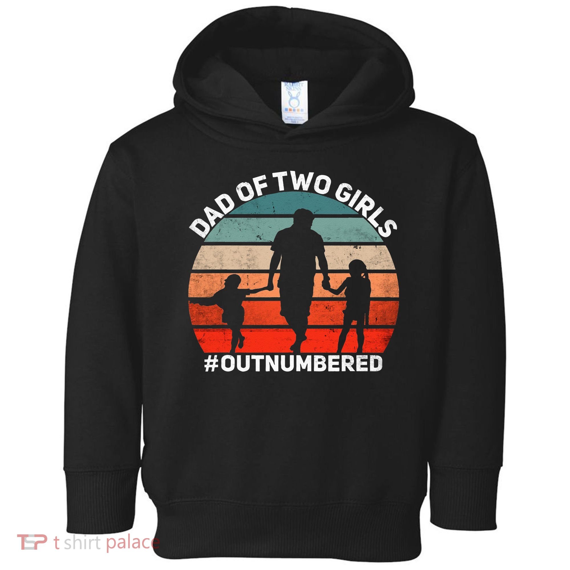 Dad Of Two Outnumbered Retro 2 Daughters Fathers Day Toddler Hoodie