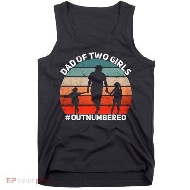 Dad Of Two Outnumbered Retro 2 Daughters Fathers Day Tank Top