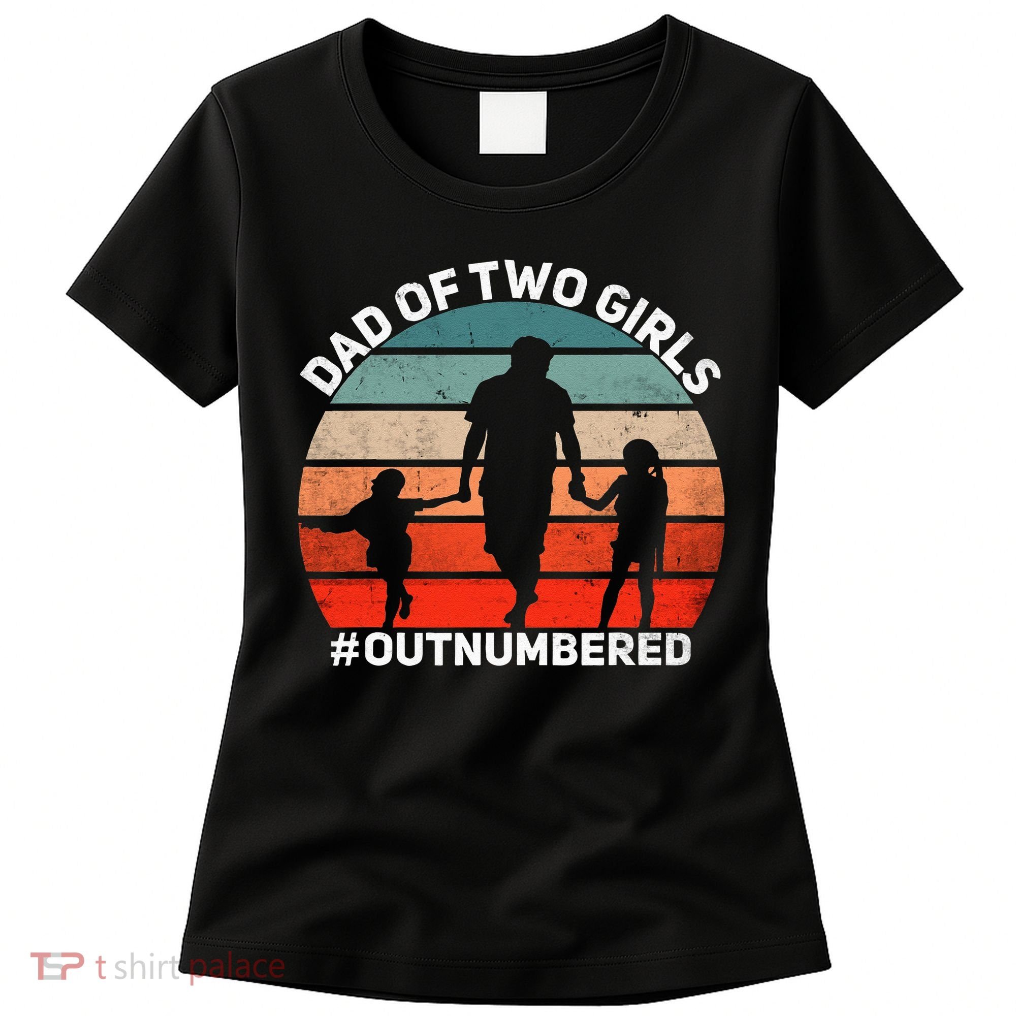Dad Of Two Outnumbered Retro 2 Daughters Fathers Day Women's T-Shirt