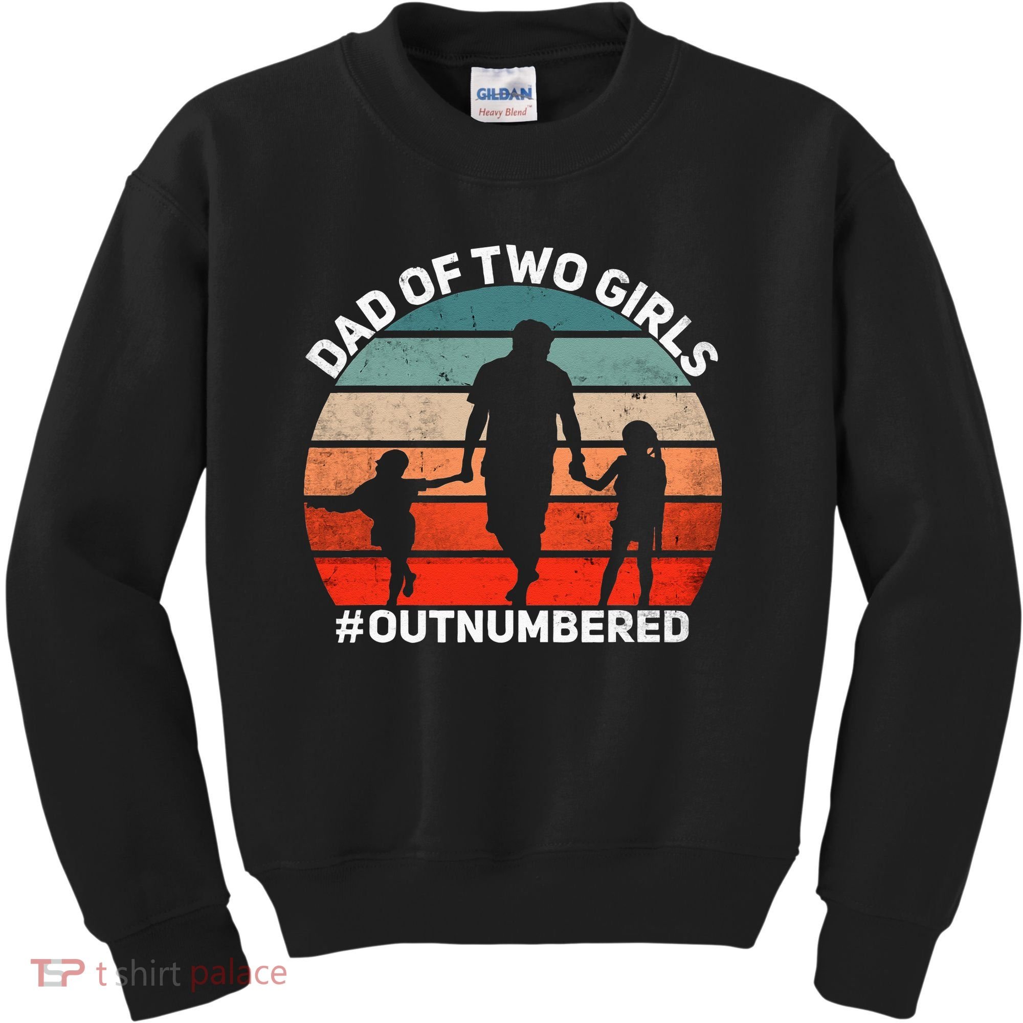 Dad Of Two Outnumbered Retro 2 Daughters Fathers Day Kids Sweatshirt