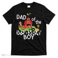 Dad Of The Birthday Boy Barnyard Farm Animals Tractor Party T-Shirt thumb 0