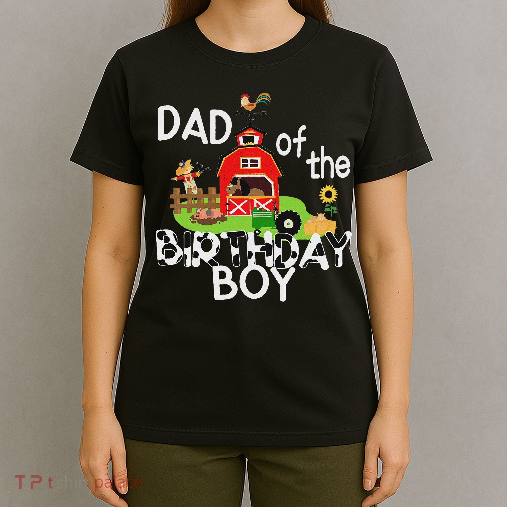 Dad Of The Birthday Boy Barnyard Farm Animals Tractor Party T-Shirt