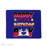 Daddy Of The Birthday Boy Dad Gift Mousepad thumb 0