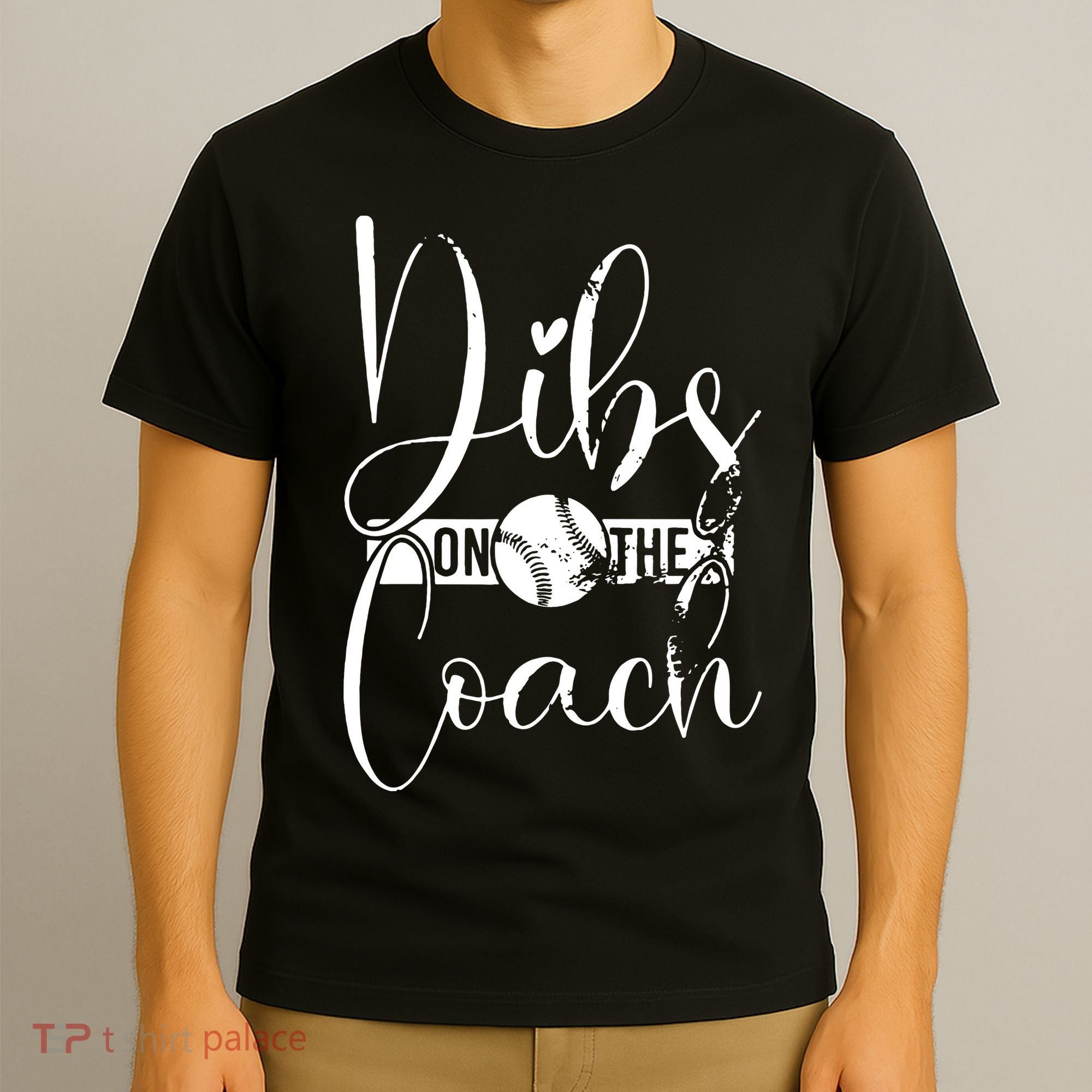 Dibs On The Coach Baseball For Baseball Coach Wife  T-Shirt