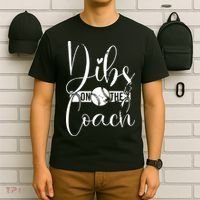 Dibs On The Coach Baseball For Baseball Coach Wife  T-Shirt thumb 6