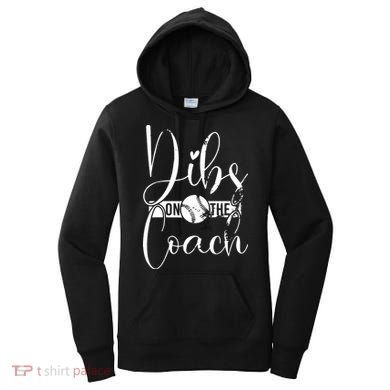 Dibs On The Coach Baseball For Baseball Coach Wife  Women's Hoodie