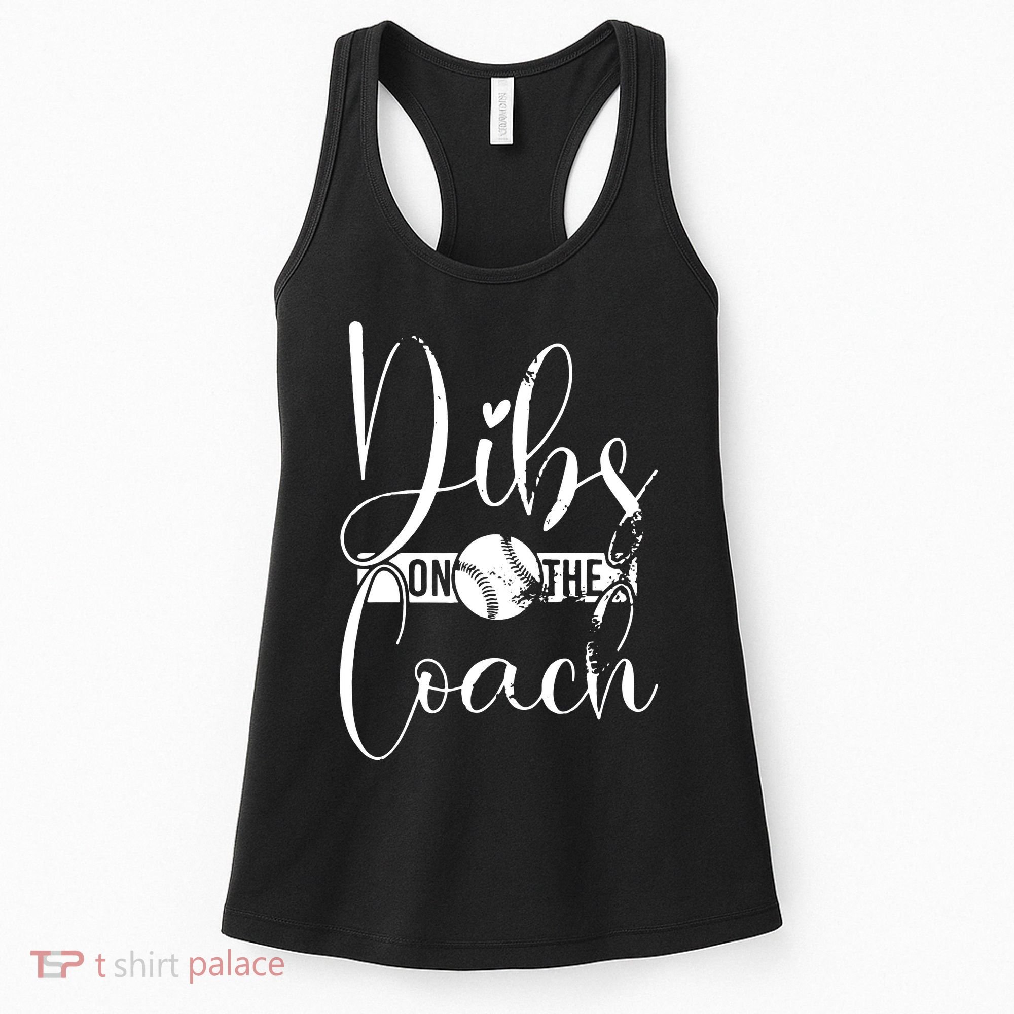 Dibs On The Coach Baseball For Baseball Coach Wife  Women's Tank Top