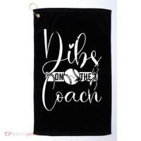 Dibs On The Coach Baseball For Baseball Coach Wife  Golf Towel thumb 0