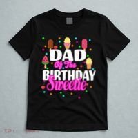 Dad Of The Birthday Sweetie T-Shirt thumb 5