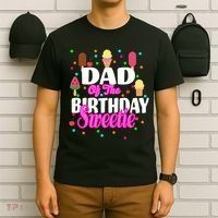 Dad Of The Birthday Sweetie T-Shirt thumb 6