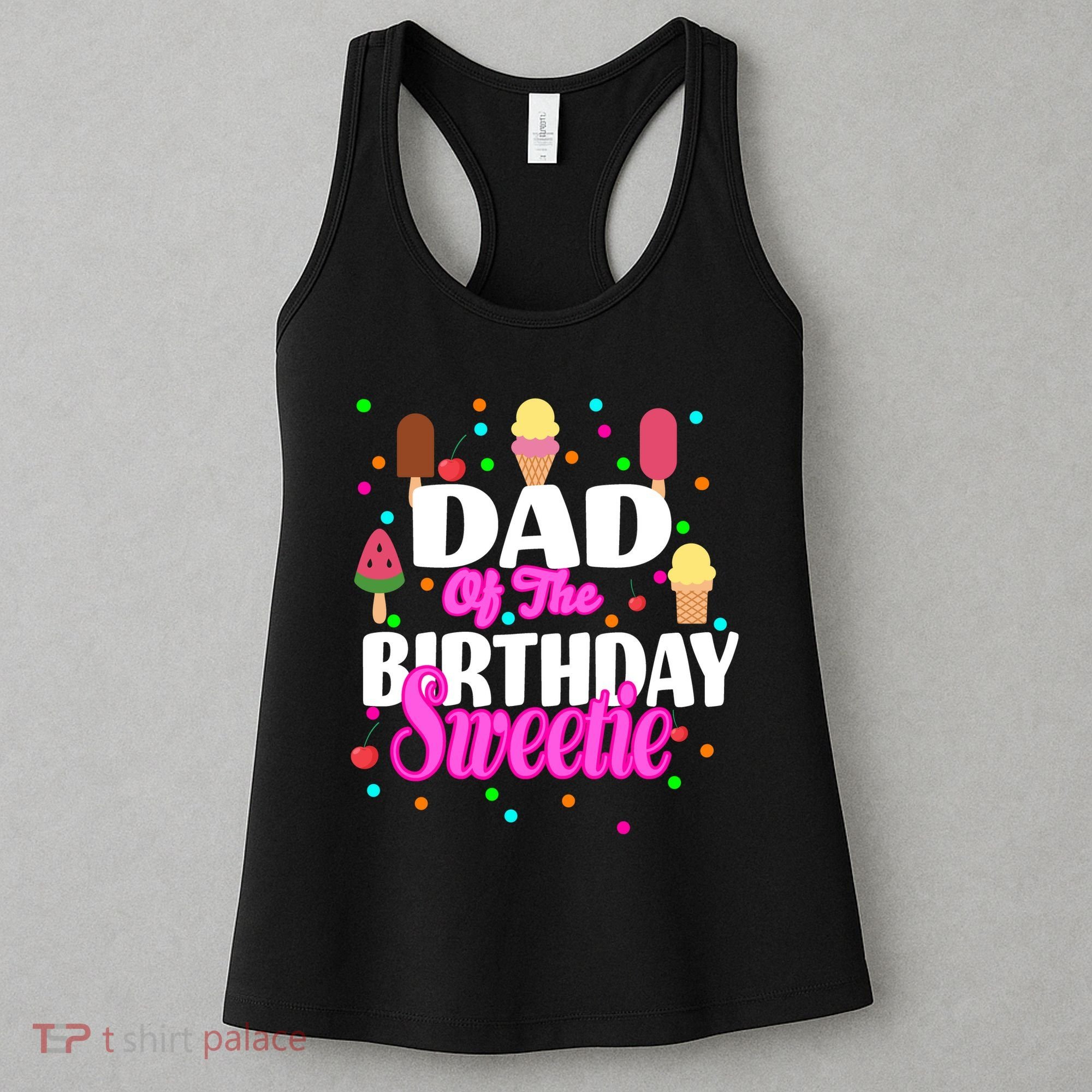 Dad Of The Birthday Sweetie Women's Tank Top