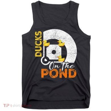 Ducks On The Pond Baseball Field Softball Saying Tank Top