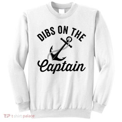 Dibs on The Captain Funny Captain Wife Sweatshirt
