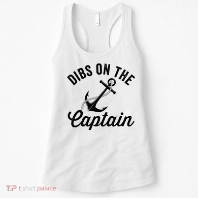 Dibs on The Captain Funny Captain Wife Women's Tank Top