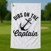 Dibs on The Captain Funny Captain Wife Golf Towel thumb 1