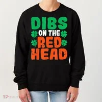 Dibs On The Redhead Irish Shamrock St Patrick's Day Drinking Women's Sweatshirt thumb 0