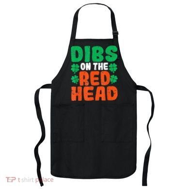 Dibs On The Redhead Irish Shamrock St Patrick's Day Drinking Apron